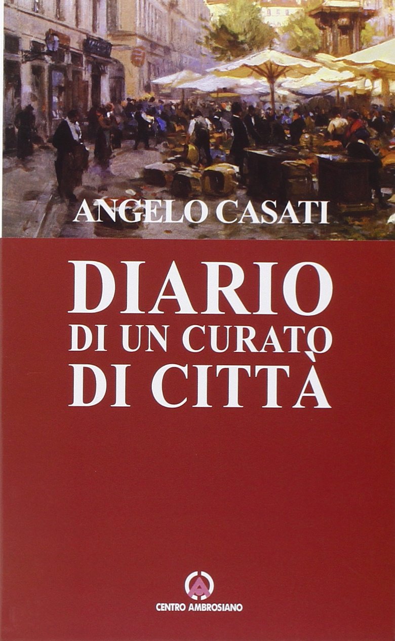 Libro - Diario di un curato di città - Casati, Angelo