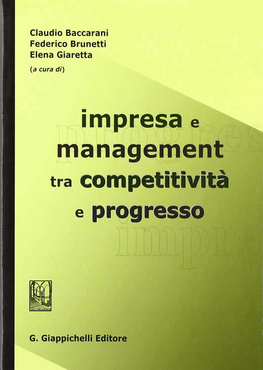 Libro - Impresa e management tra competitività e progresso - AA, VV