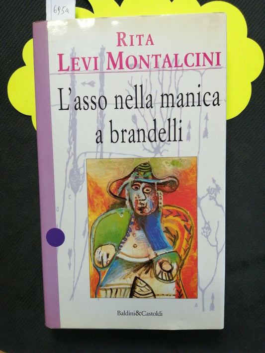 Libro - L'asso nella manica a brandelli - Levi-Montalcini, Rita