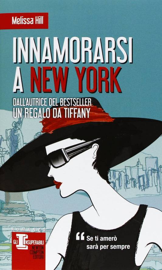 Libro - Innamorarsi a New York - Hill, Melissa