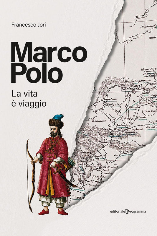 Libro - Marco Polo La vita è viaggio - Jori, Francesco