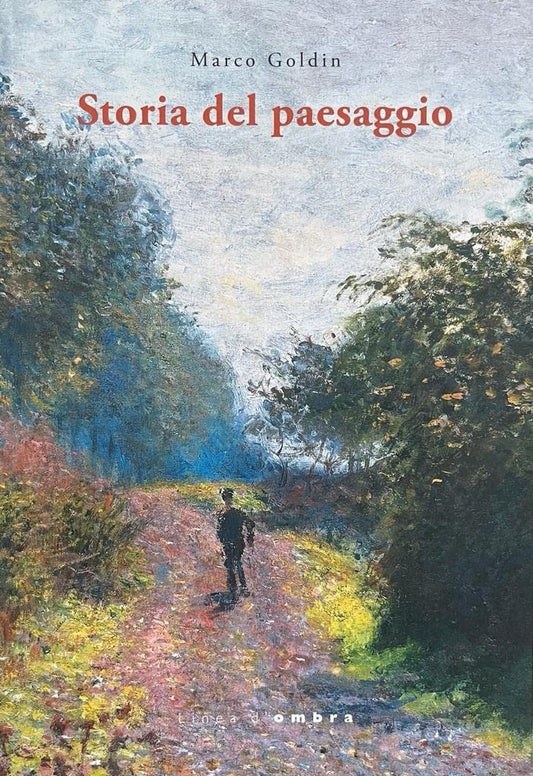 Libro - Storia del paesaggio - Marco, Goldin