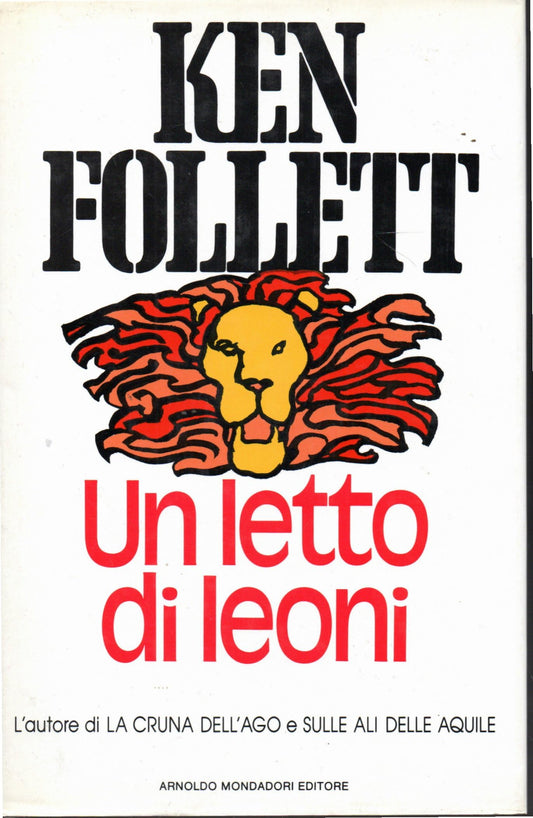 Libro - Un letto di leoni Ken Follett Mondadori I edizione 1985