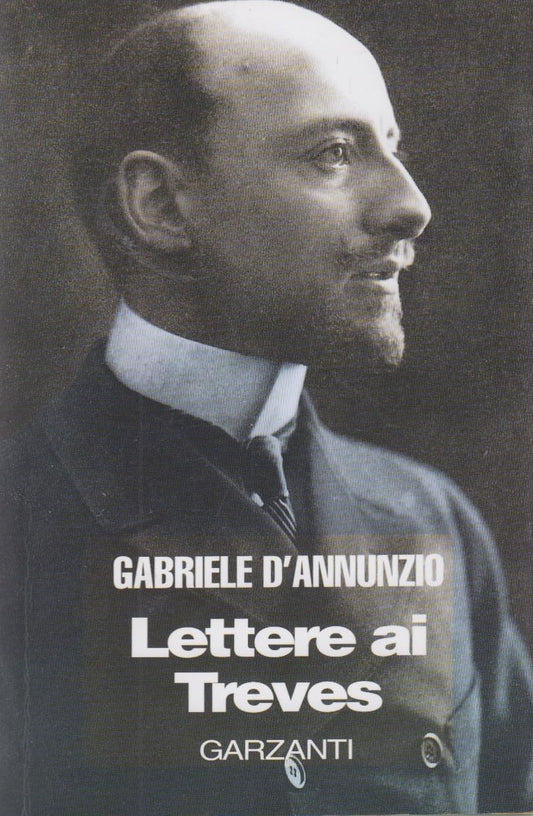Libro - Lettera ai Treves - D'Annunzio, Gabriele