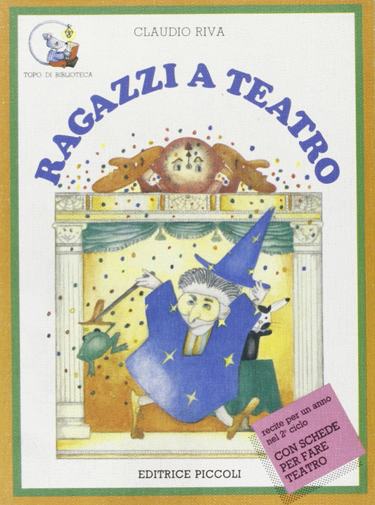 Libro - Ragazzi a teatro - Riva, Claudio