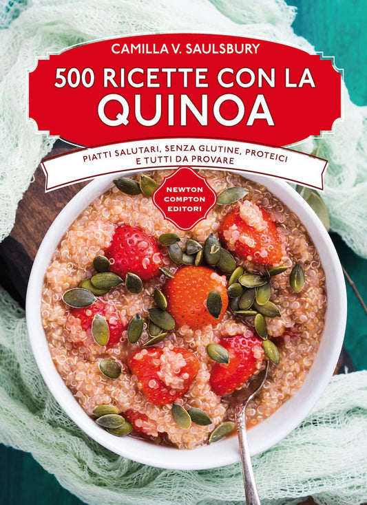 Libro - 500 ricette con la quinoa - Saulsbury, Camilla V - Saulsbury