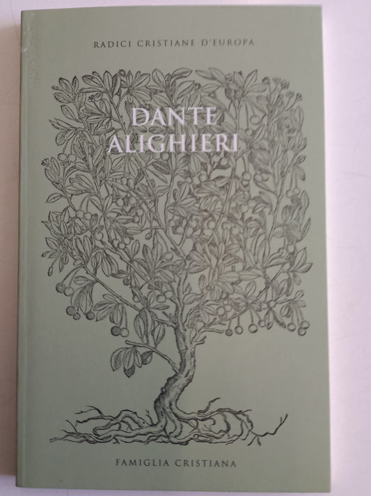 Libro - Dante Alighieri Radici cristiane d'Europa Famiglia Cristiana