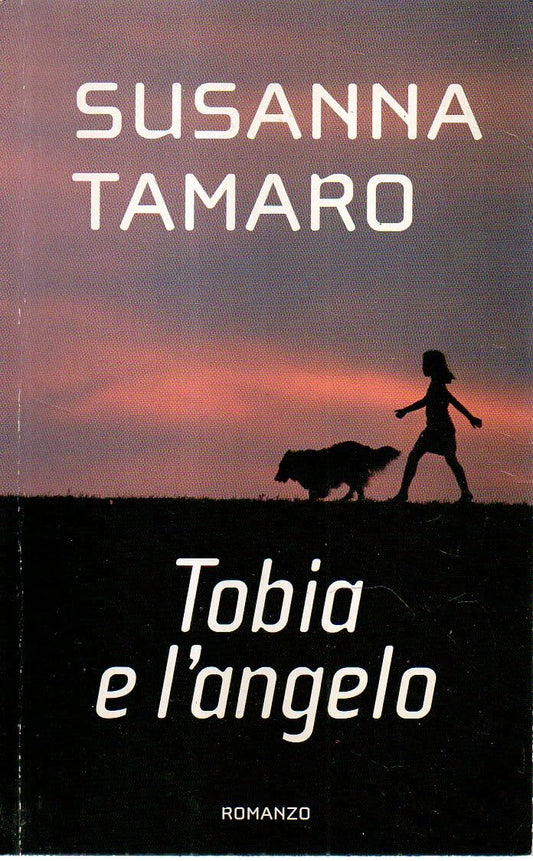 Libro - Tobia e l'angelo Susanna Tamaro Mondolibri 2007 - Vari