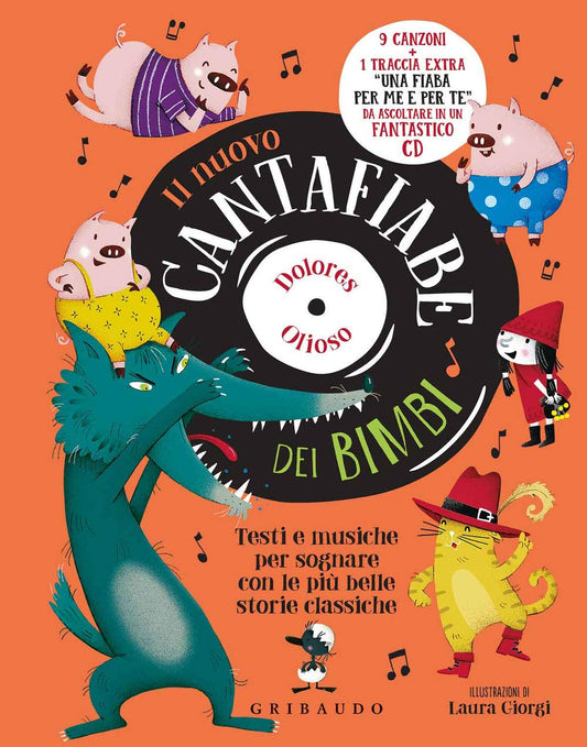 Libro - Il nuovo cantafiabe dei bimbi Testi e musi - Olioso, Dolores