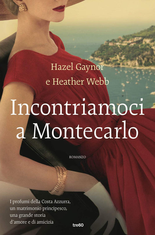 Libro - Incontriamoci a Montecarlo - Gaynor, Hazel