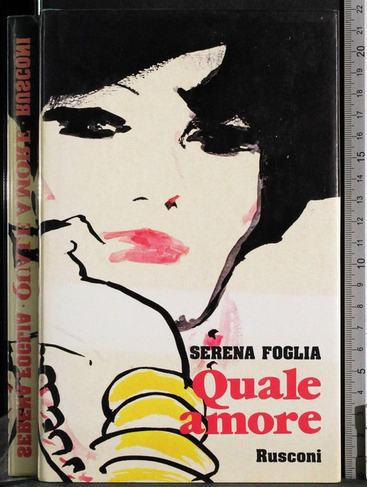 Libro - Quale amore - Foglia, Serena