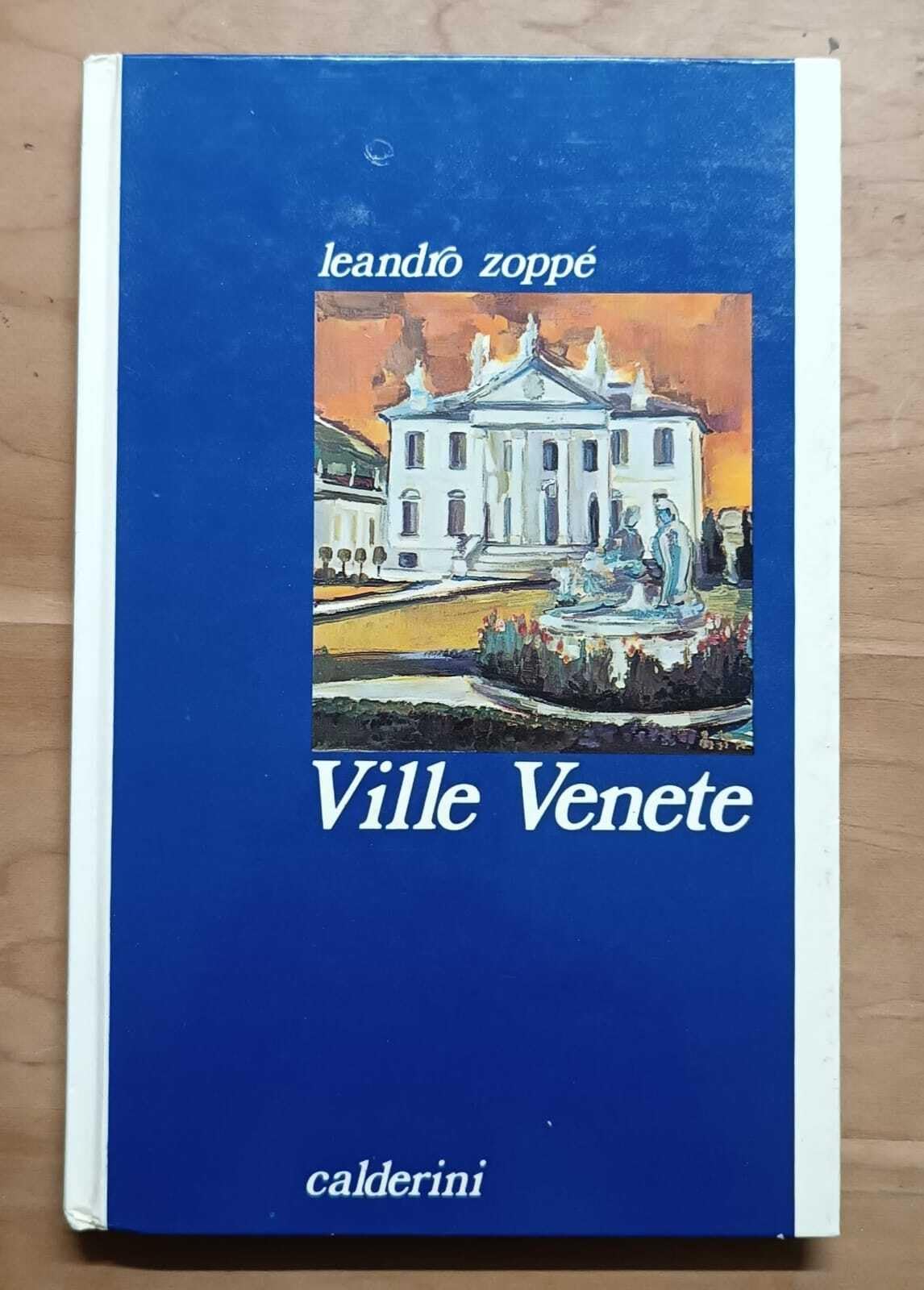 Libro - Ville venete - Lenadro, Zoppe'