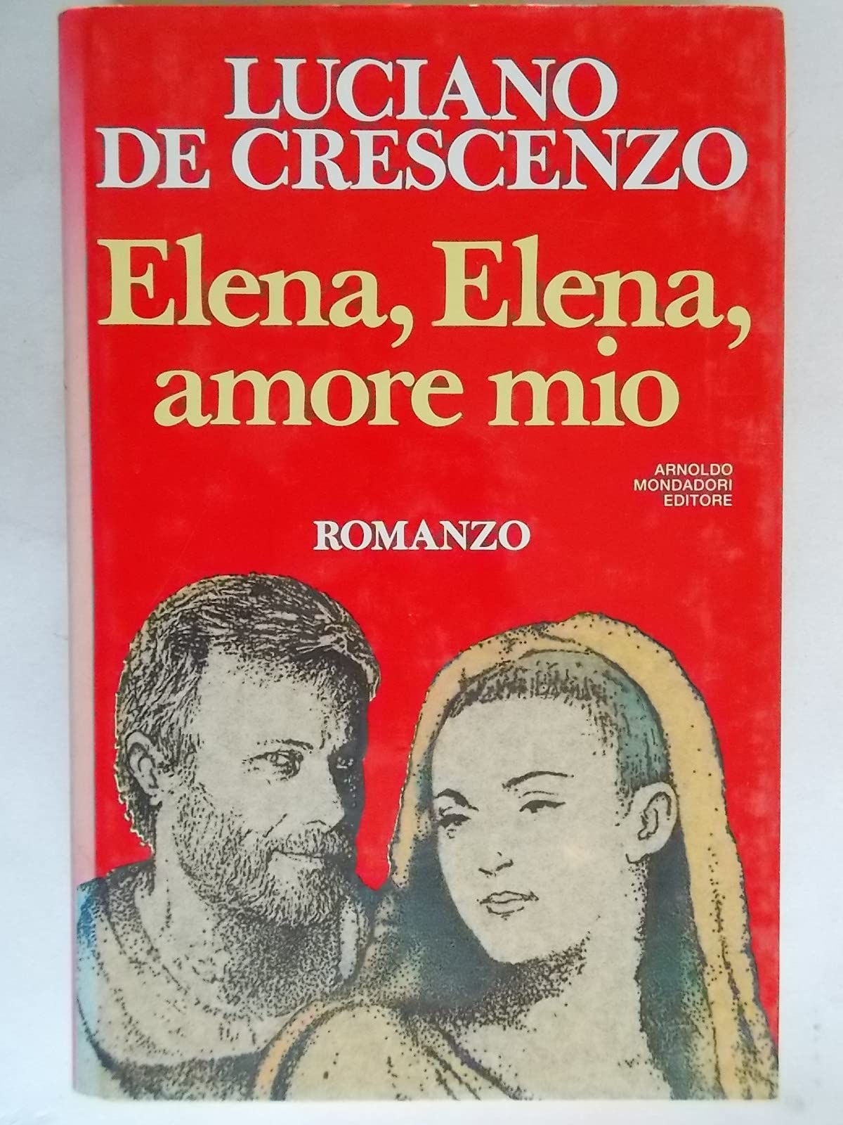 Libro - Elena, Elena, amore mio - De Crescenzo, Luciano