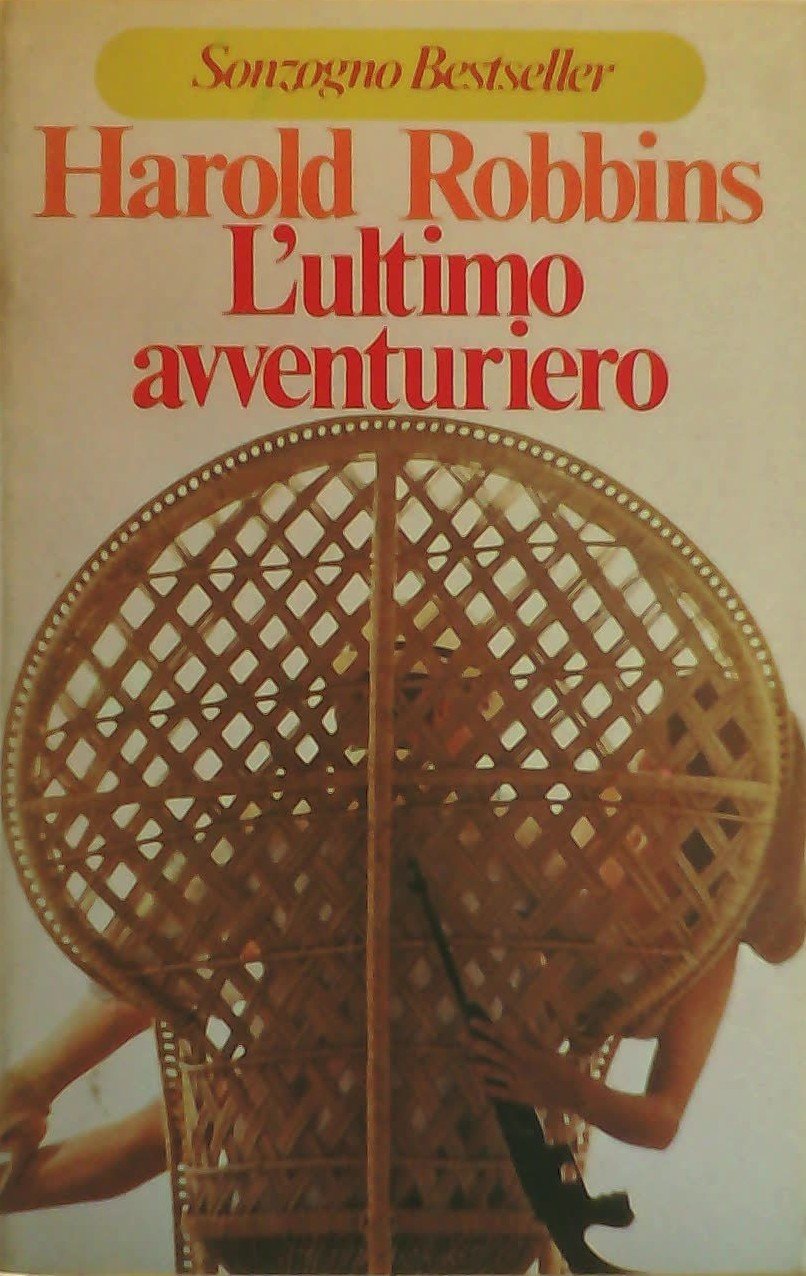 Libro - L'ultimo avventuriero - Robbins, Harold