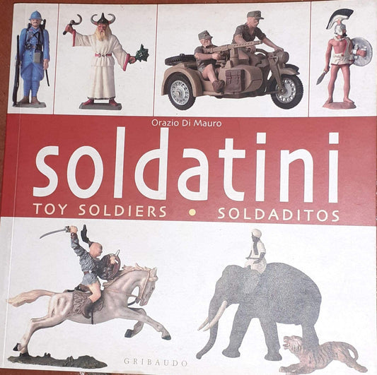 Libro - Soldatini Ediz illustrata - Di, Mauro, Or - Di Mauro, Orazio