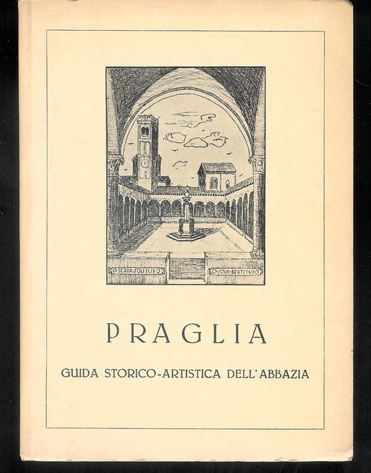 Libro - Praglia. Guida storico-artistica dell'abbazia.