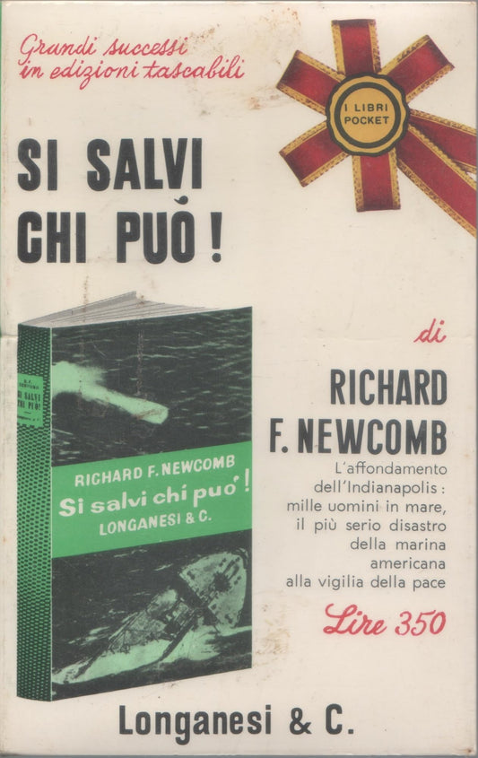 Libro - Si salvi chi può! - Richard F Newcomb - Longanesi