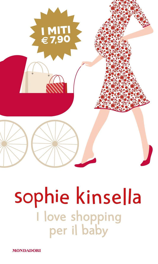 Libro - I love shopping per il baby - Kinsella, Sophie
