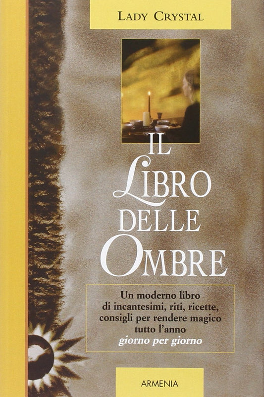 Il libro delle ombre - Lady, Crystal