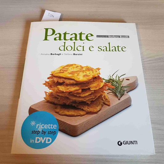 Libro - Patate dolci e salate Ediz illustrata Con DVD - Barbagli, A