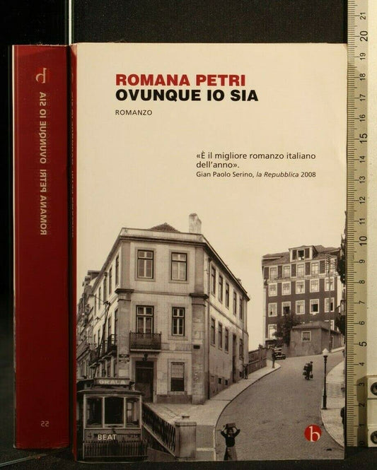 Libro - Ovunque io sia - Petri, Romana