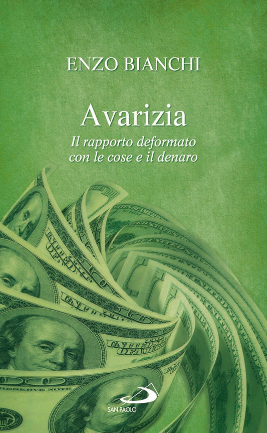 Libro - Avarizia Il rapporto deformato con le cose e - Bianchi, Enzo