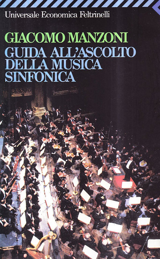 Libro - Guida all'ascolto della musica sinfonica - Manzoni, Giacomo