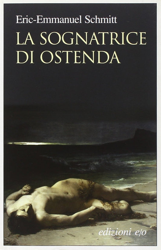 Libro - La sognatrice di Ostenda - Schmitt, Eric-Emmanuel