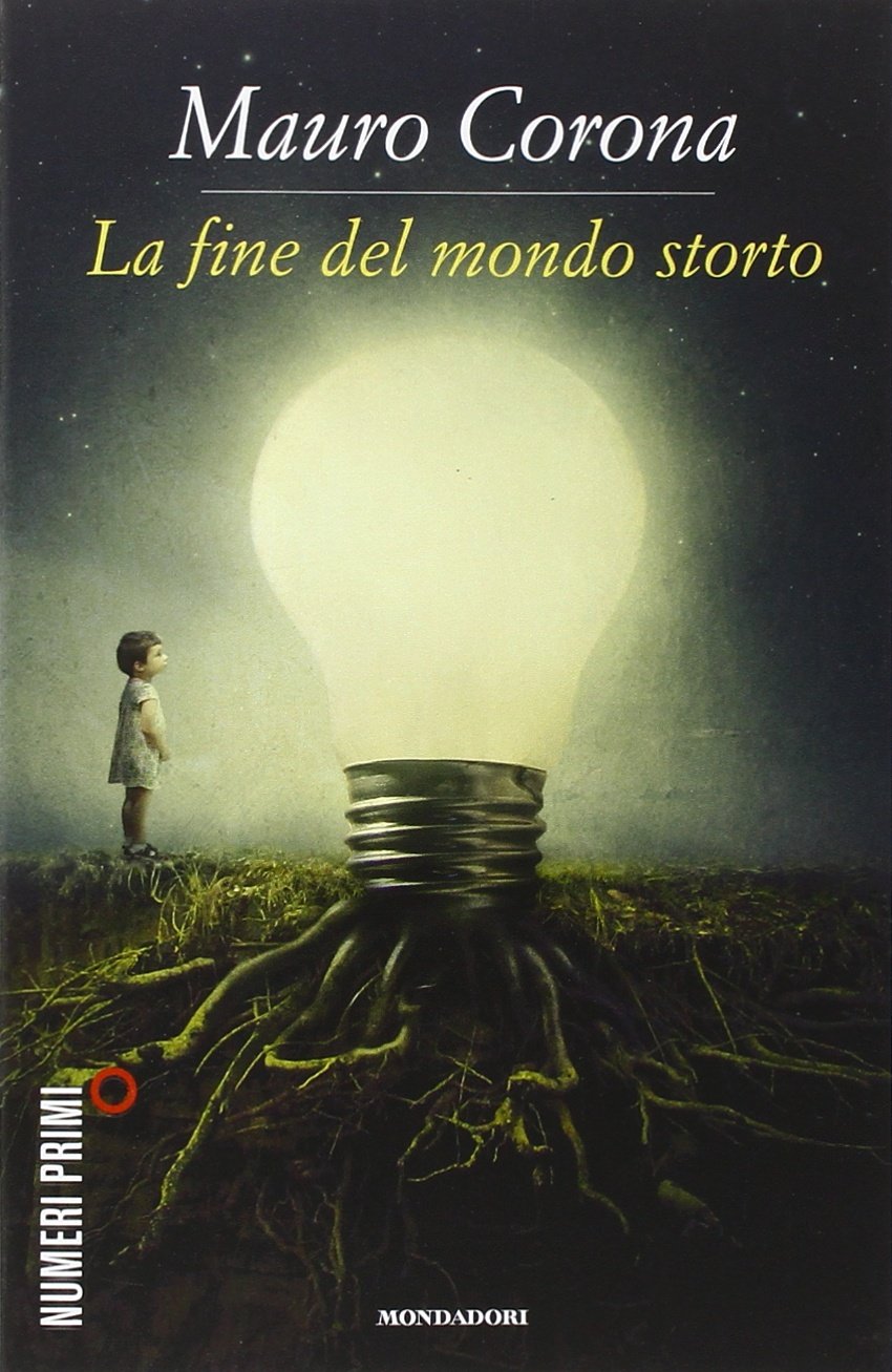 Libro - La fine del mondo storto - Corona, Mauro