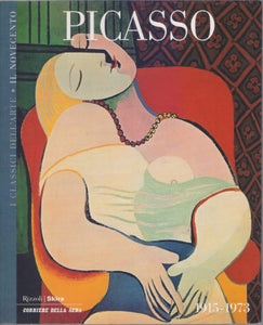 Picasso 1915 - 1973 I Classici Dell'Arte Ed. 2004 Rizzoli B08