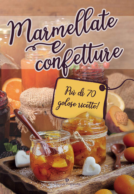 Libro - Marmellate e confetture Più di 70 golose ricette! - AA.VV -