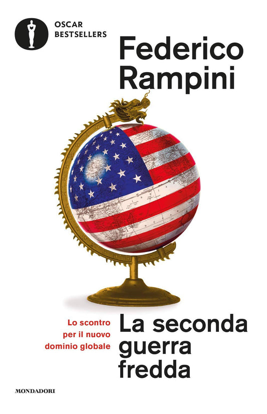 Libro - La seconda guerra fredda Lo scontro per  - Rampini, Federico
