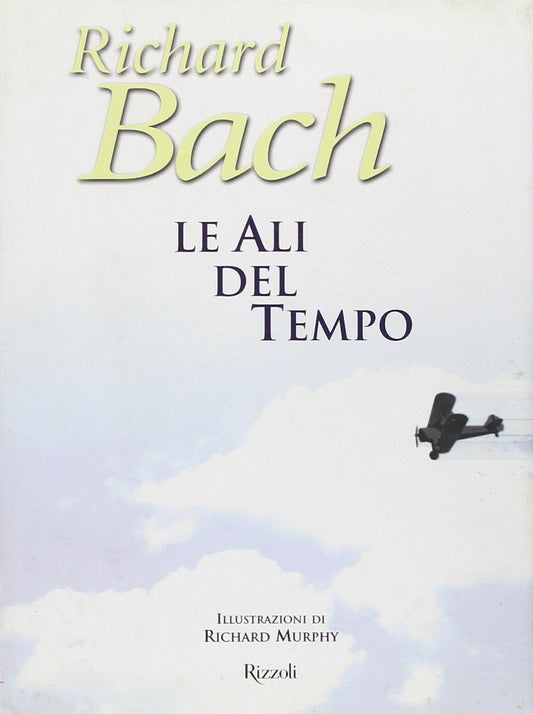 Libro - Le ali del tempo - Bach, Richard