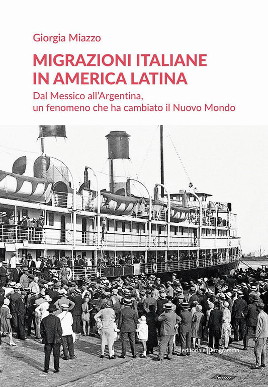 Libro - Migrazioni italiane in America Latina Dal  - Miazzo, Giorgia