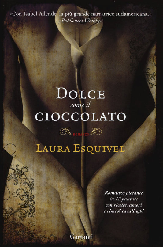 Libro - Dolce come il cioccolato - Esquivel, Laura