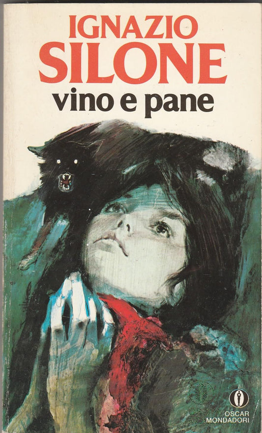 Libro - Vino e pane Oscar Narrativa 66 Ignazio Silone - AA.VV - AA.V