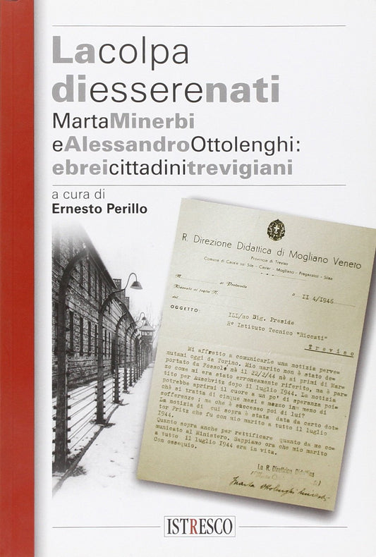 Libro - La colpa di essere nati Marta Minerbi e Alessandro Ottolengh