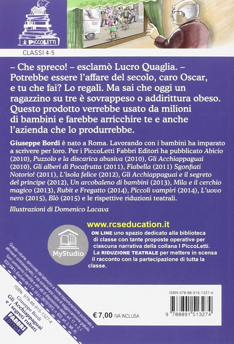 Libro - I piccoletti Gli acchiappaguai i segreti r - Bordi, Giuseppe