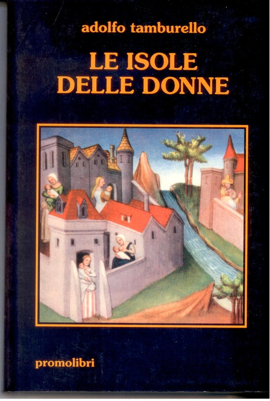 Libro - Le isole delle donne - Adolfo, Tamburello