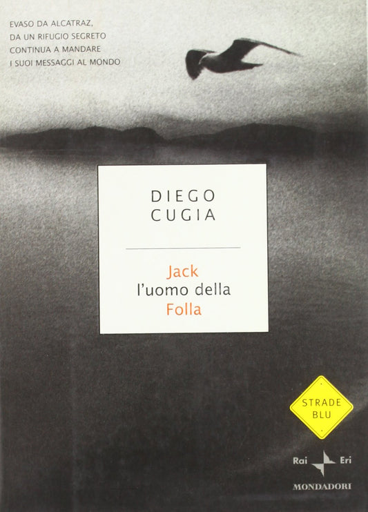 Libro - Jack l'uomo della folla Diario di un italiano - Cugia, Diego