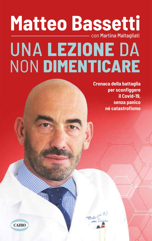 Libro - Una lezione da non dimenticare Cronaca de - Bassetti, Matteo
