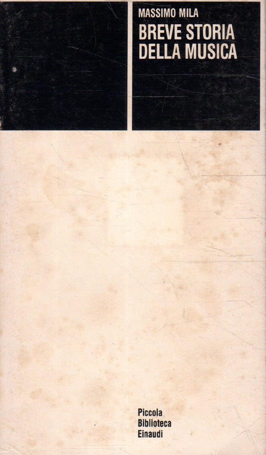 Libro - Breve storia della musica - Mila, Massimo