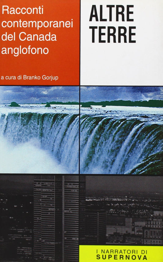 Libro - Altre terre Racconti contemporanei del Canada anglofono