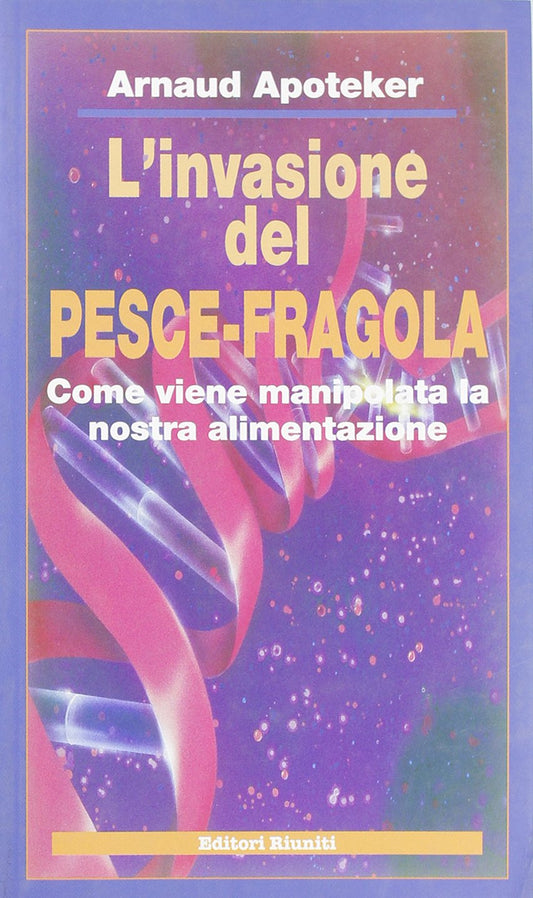 Libro - L'invasione del pesce-fragola Come viene  - Apoteker, Arnaud