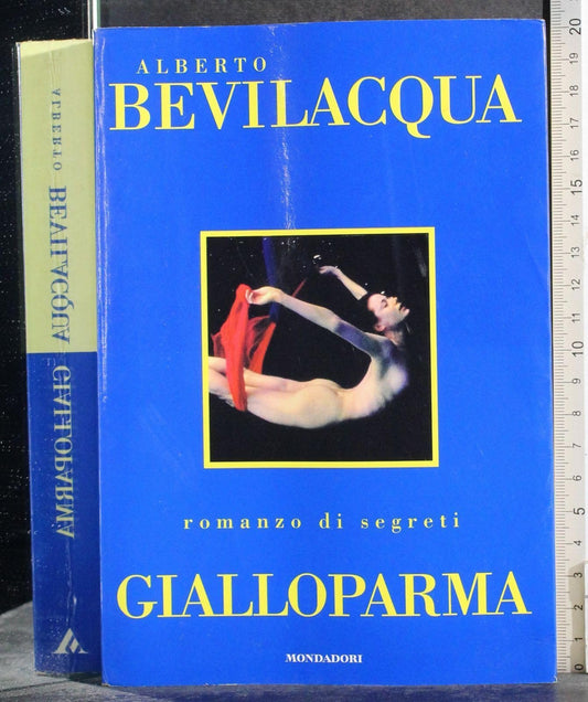 Libro - Gialloparma - Bevilacqua, Alberto