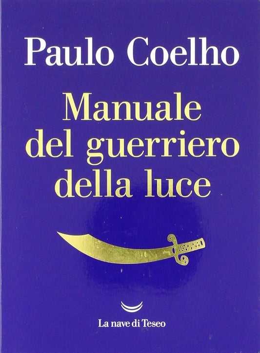 Libro - Manuale del Guerriero della luce - Coelho, Paulo