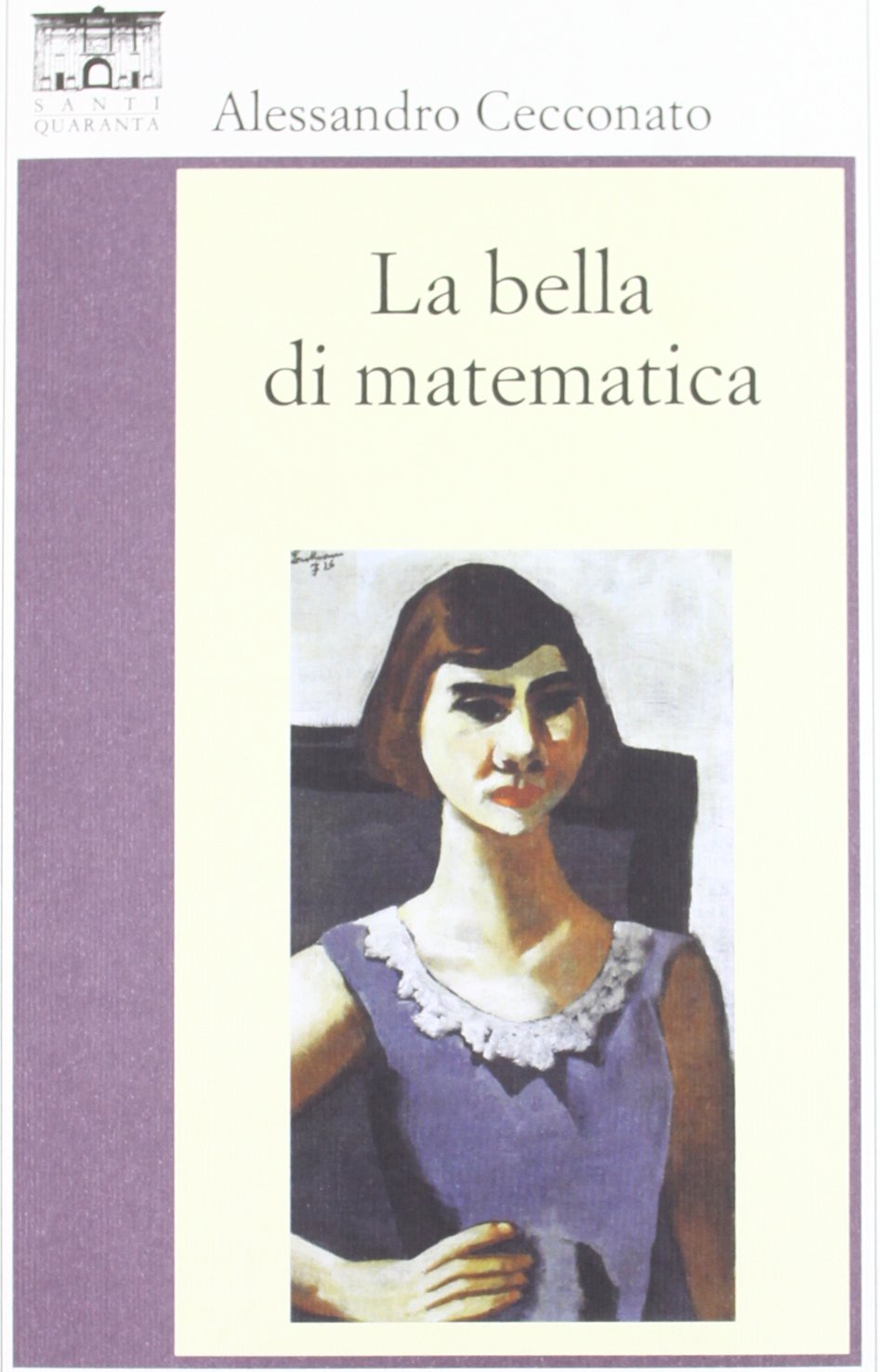 Libro - La bella di matematica - Cecconato, Alessandro