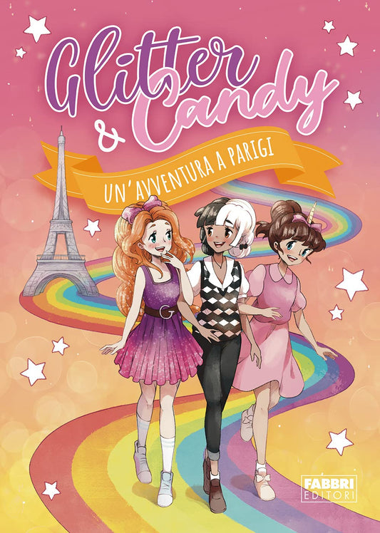 Libro - Un'avventura a Parigi Glitter & Candy - Lupo, Antonietta