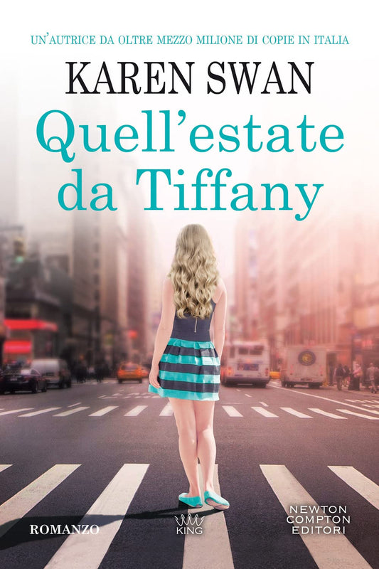 Libro - Quell'estate da Tiffany - Swan, Karen