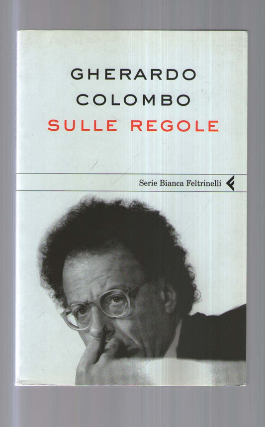 Libro - Sulle regole - Colombo, Gherardo